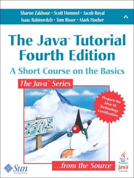 The Java Tutorial: A Short Course on the Basics, 4th Edition cover