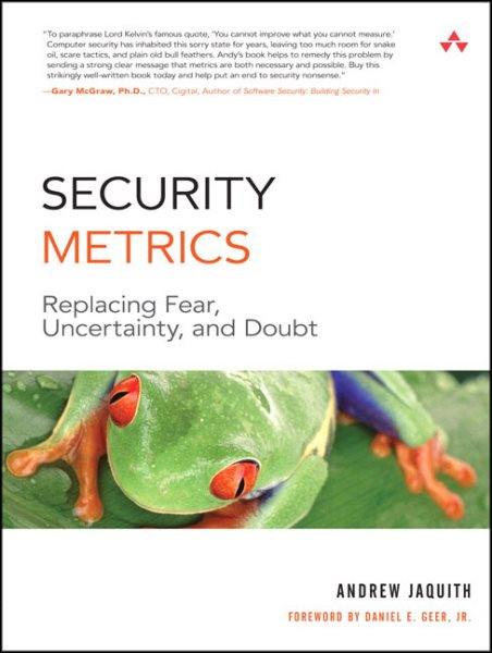 Security Metrics: Replacing Fear, Uncertainty, and Doubt cover