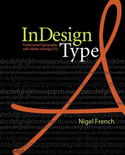 InDesign Type: Professional Typography with Adobe InDesign CS2 cover