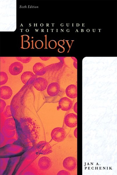 A Short Guide to Writing About Biology (Short Guides Series) cover