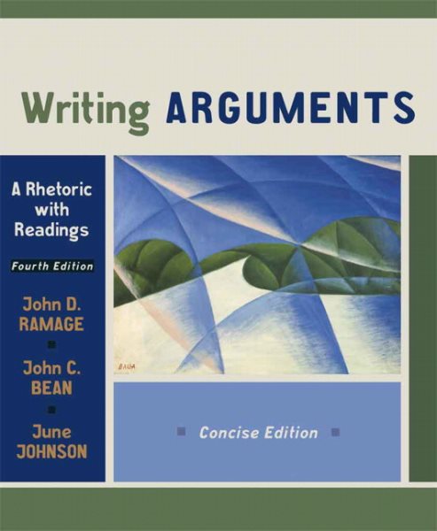 Writing Arguments: A Rhetoric with Readings, Concise Edition (4th Edition) cover