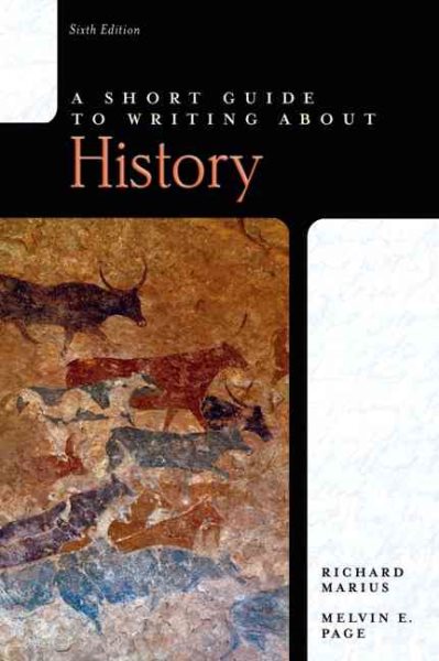 Short Guide to Writing About History, A (6th Edition) cover