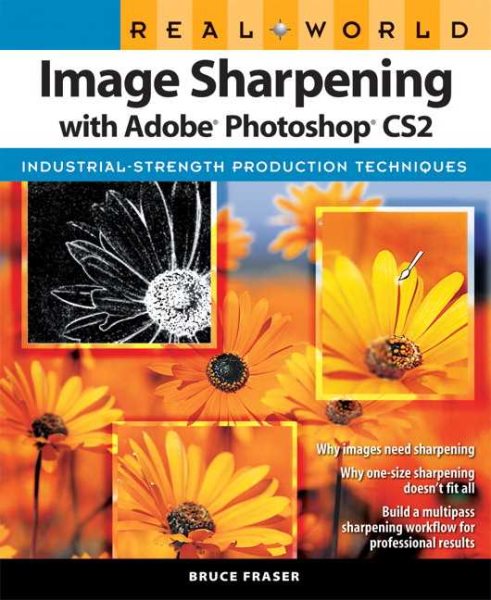 Real World Image Sharpening with Adobe Photoshop CS2 cover