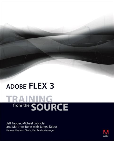 Adobe Flex 3: Training from the Source cover