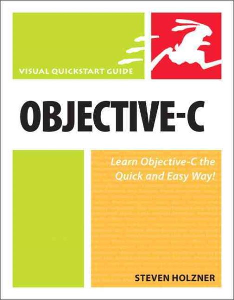 Objective-C: Visual Quickstart Guide (Visual Quickstart Guides) cover