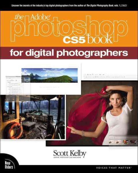 The Adobe Photoshop CS5 Book for Digital Photographers (Voices That Matter) cover