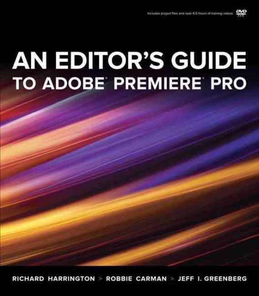 An Editor's Guide to Adobe Premiere Pro cover