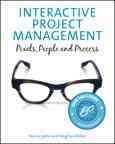 Interactive Project Management: Pixels, People, and Process (Voices That Matter)