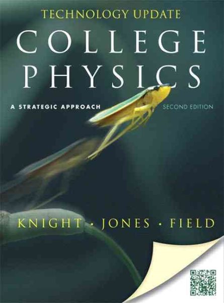 College Physics: A Strategic Approach: Technology Update cover