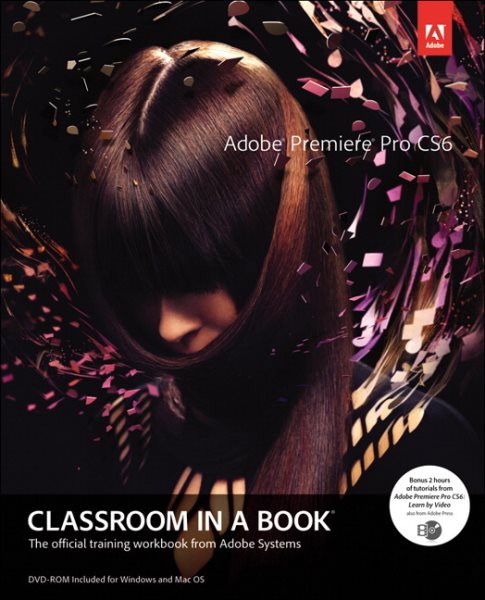 Adobe Premiere Pro CS6 Classroom in a Book cover