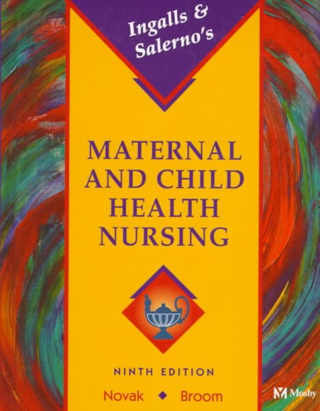 Ingalls and Salerno's Maternal and Child Health Nursing cover