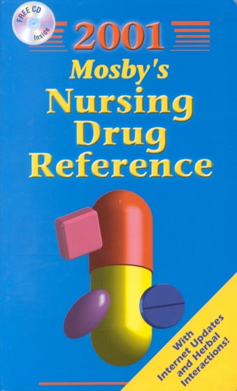 Mosby's 2001 Nursing Drug Reference (Book with Mini CD-ROM for Windows) cover