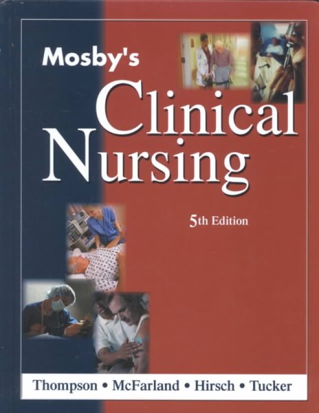 Mosby's Clinical Nursing, 5th Edition