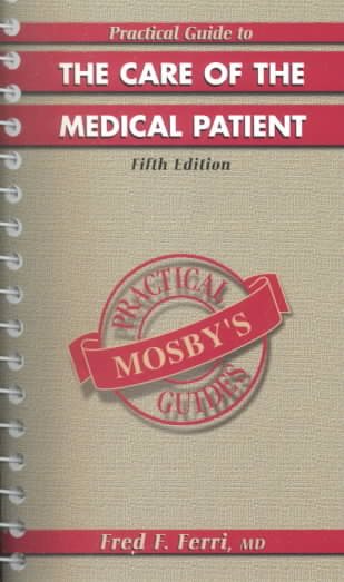 Practical Guide to the Care of the Medical Patient cover