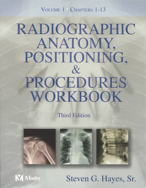 Radiographic Anatomy, Positioning, and Procedures