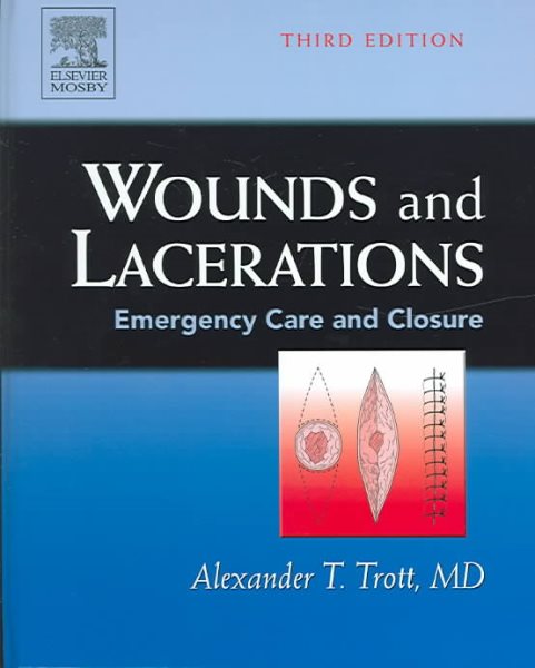 Wounds and Lacerations: Emergency Care and Closure cover