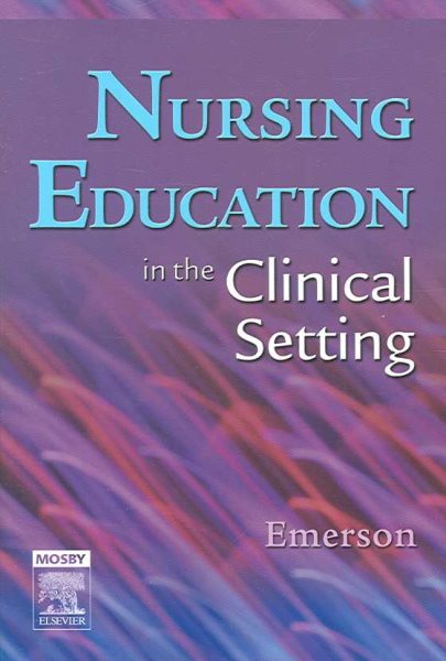 Nursing Education in the Clinical Setting cover