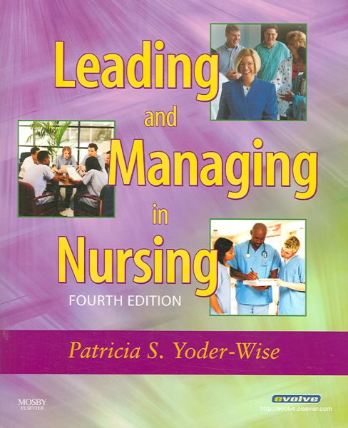 Leading and Managing in Nursing, 4th Edition cover