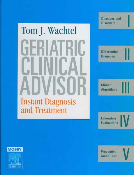 Geriatric Clinical Advisor: Instant Diagnosis and Treatment, Book, Website cover
