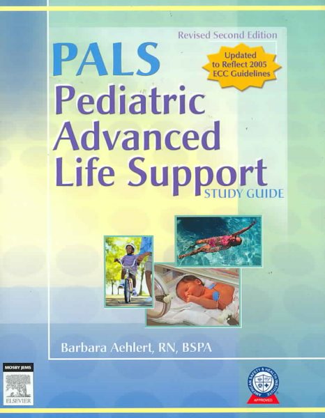 Pediatric Advanced Life Support Study Guide - Revised Reprint, 2e