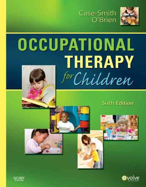 Occupational Therapy for Children (Occupational Therapy for Children (Case-Smith)) cover