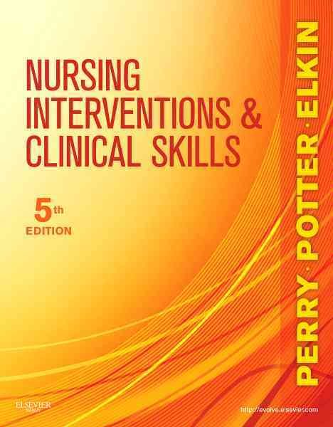 Nursing Interventions & Clinical Skills (Elkin, Nursing Interventions and Clinical Skills) cover