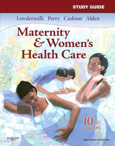 Study Guide for Maternity & Women's Health Care (Maternity and Women's Health Care Study Guide) cover
