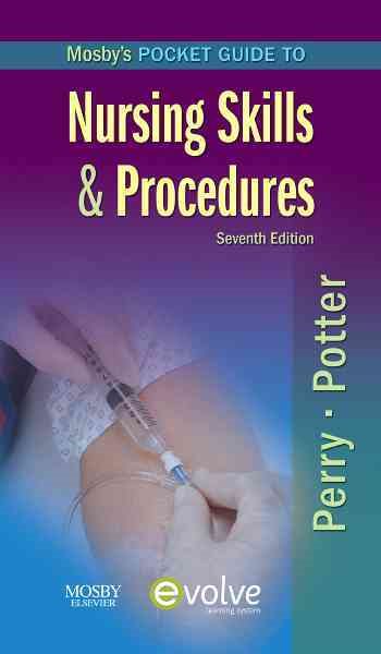 Mosby's Pocket Guide to Nursing Skills & Procedures (Nursing Pocket Guides)
