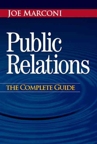 PUBLIC RELATIONS THE COMPLETE GUIDE cover