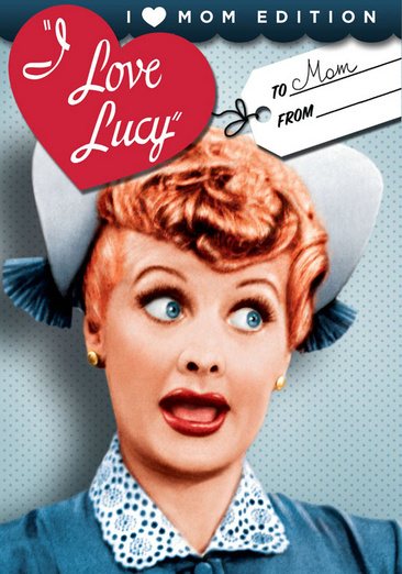 I Love Lucy: I Heart Mom Edition cover
