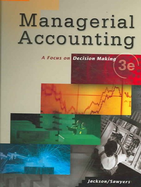 Managerial Accounting: Focus on Decision Making cover