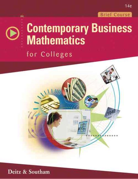 Contemporary Business Mathematics for Colleges, Brief Edition (with CD-ROM) (Available Titles CengageNOW)