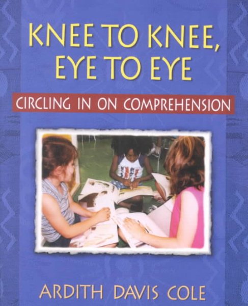 Knee to Knee, Eye to Eye: Circling in on Comprehension cover