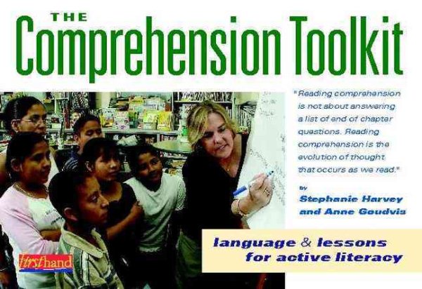 The Comprehension Toolkit: Language and Lessons for Active Literacy, Grades 3-6 cover