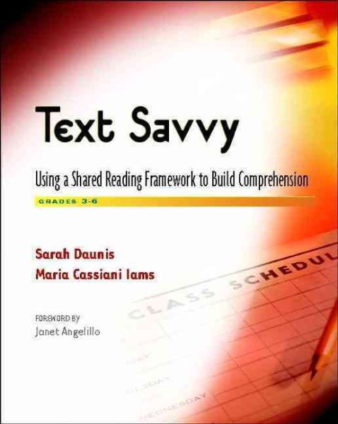 Text Savvy: Using a Shared Reading Framework to Build Comprehension, Grades 3-6 cover