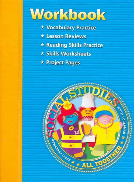 SS05 WORKBOOK GRADE 1 (Scott Foresmen Social Studies 2005, Grade 1) cover