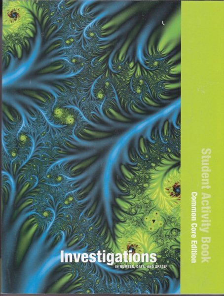 INVESTIGATIONS 2012 COMMON CORE STUDENT ACTIVITY BOOK SINGLE VOLUME ED  GRADE 3