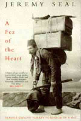 A Fez of the Heart: Travels Around Turkey in Search of a Hat cover