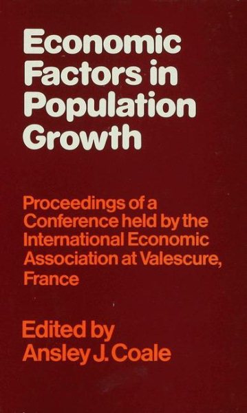 Economic Factors in Population Growth (International Economic Association Series)