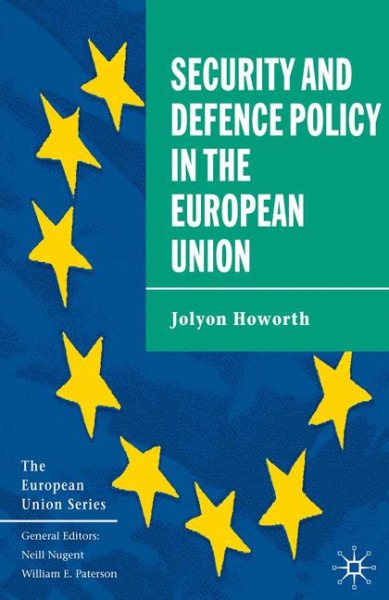 The Security and Defence Policy in the European Union cover