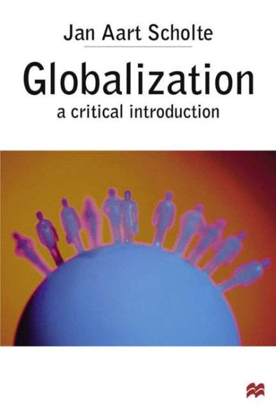 Globalization: A Critical Introduction