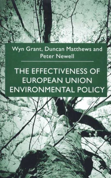 The Effectiveness of European Union Environmental Policy cover