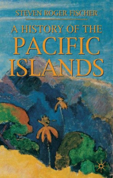 A History of the Pacific Islands cover