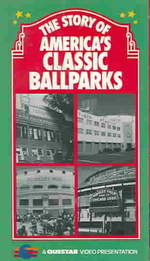 The Story of America's Classic Ballparks [VHS]