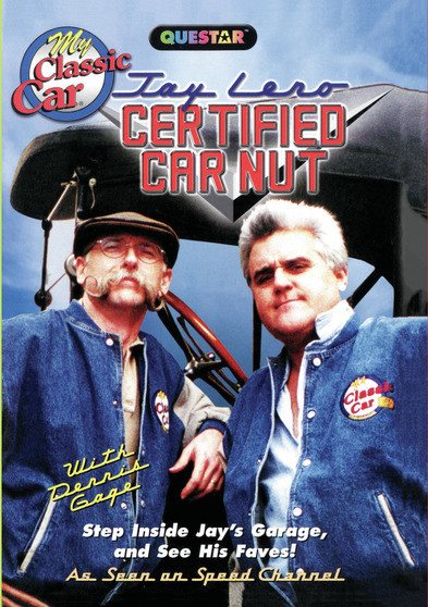 My Classic Car: Jay Leno - Certified Car Nut cover