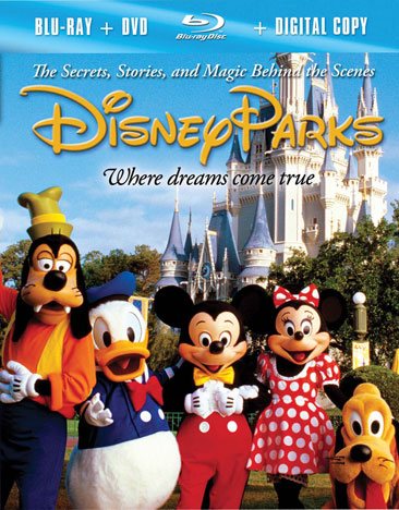 Disney Parks: The Secrets, Stories and Magic Behind the Scenes [Blu-ray plus DVD and Digital Copy] cover