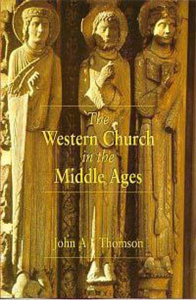 The Western Church in the Middle Ages (Hodder Arnold Publication) cover