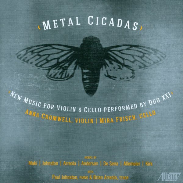 Metal Cicadas New Music for Violin Cello Duo Xxi cover