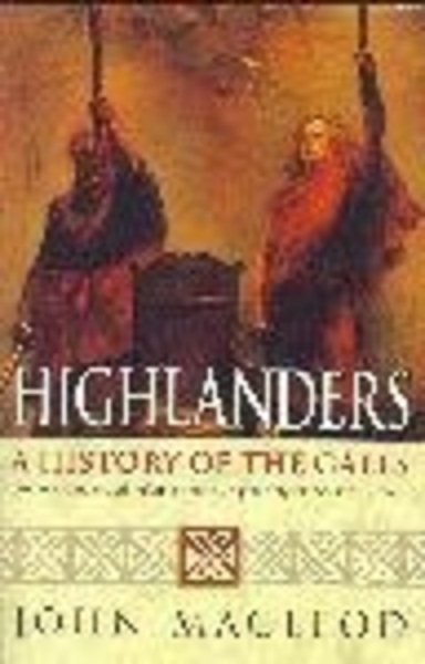 Highlanders: A History of the Gaels cover
