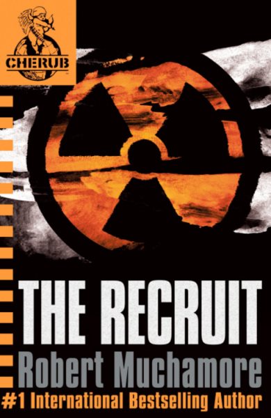 CHERUB: The Recruit: Book 1 (Bk. 1)